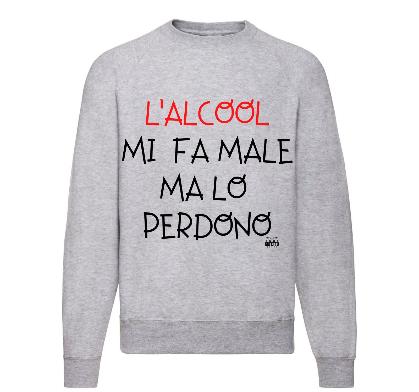 Felpa Classic Uomo Donna LO PERDONO ( L602164398 ) - Gufetto Brand