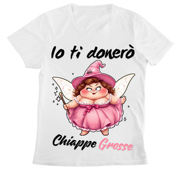 T-shirt Donna Le Fatine Ignoranti CHIAPPE GROSSE ( CG7098452 )