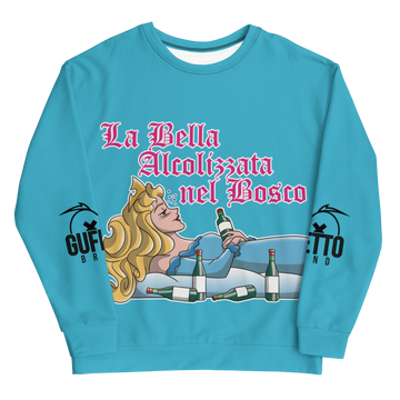 Felpa unisex Uomo/Donna LA BELLA ALCOLIZZATA