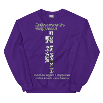 Felpa unisex Uomo/Donna Proverbio Giapponese