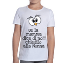 T-shirt Bambina Chiedilo alla Nonna - Gufetto Brand