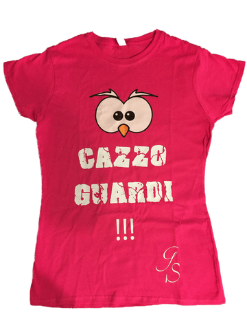 T-shirt Donna (Cazzo Guardi!) Bianca Rosa Fucsia