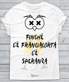 T-shirt Uomo Finché c'è Franciacorta... - Gufetto Brand