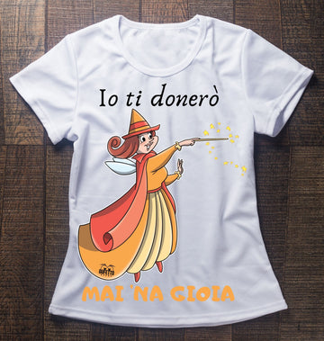 T-shirt Donna Le Fatine Ignoranti Mai 'na Gioia ( G7190472 )