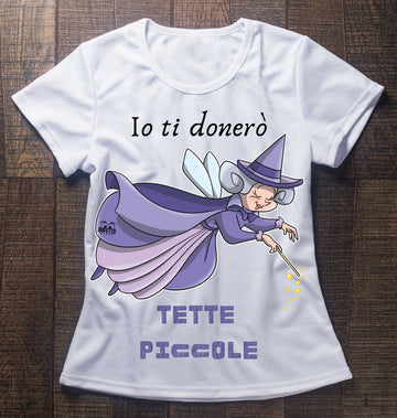 T-shirt Donna Le Fatine Ignoranti Tette Piccole ( T7893127 )