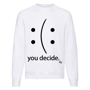Felpa Classic Uomo Donna You Decide ( R825 )