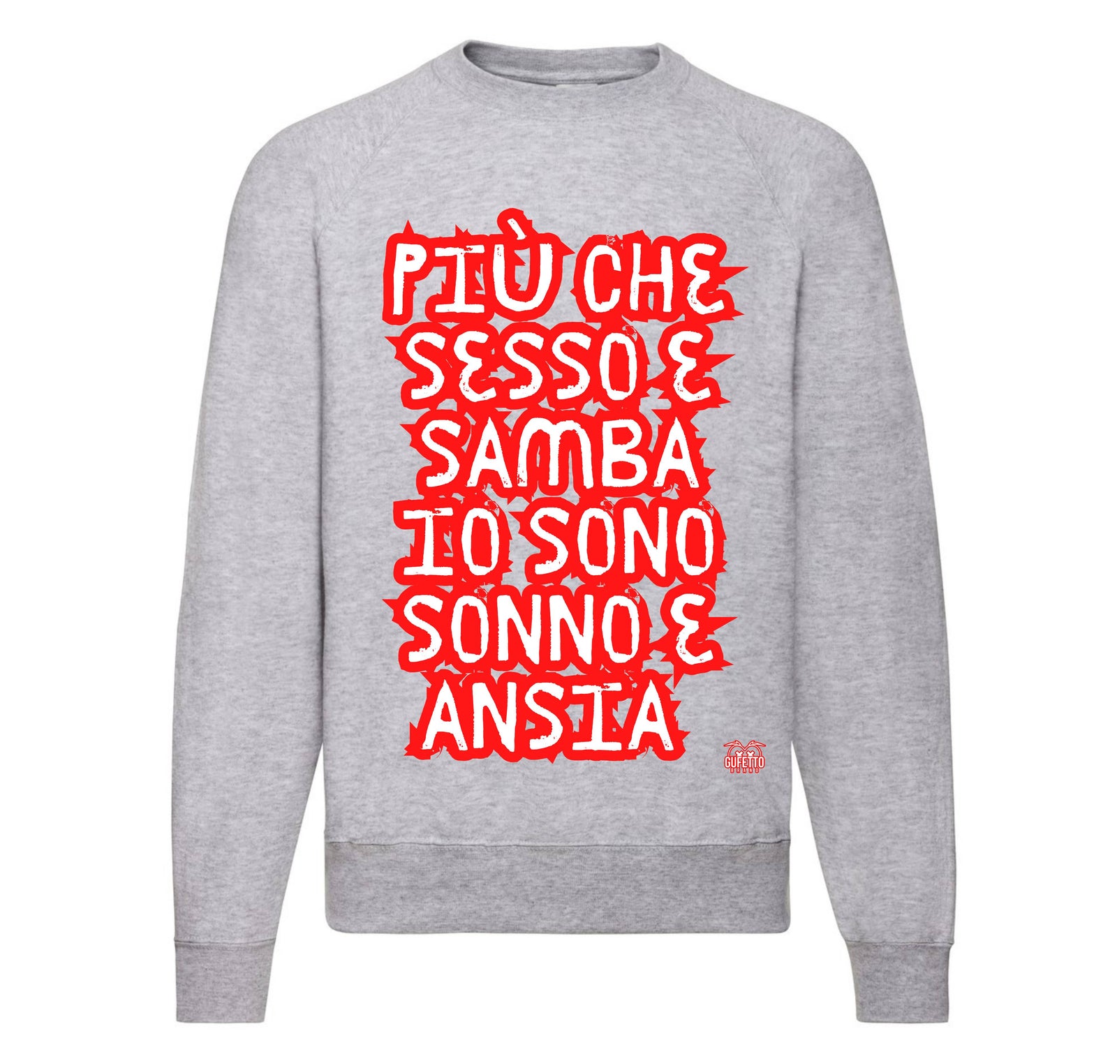 Felpa Classic Uomo Donna SESSO E SAMBA ( SS7809234567 ) - Gufetto Brand 