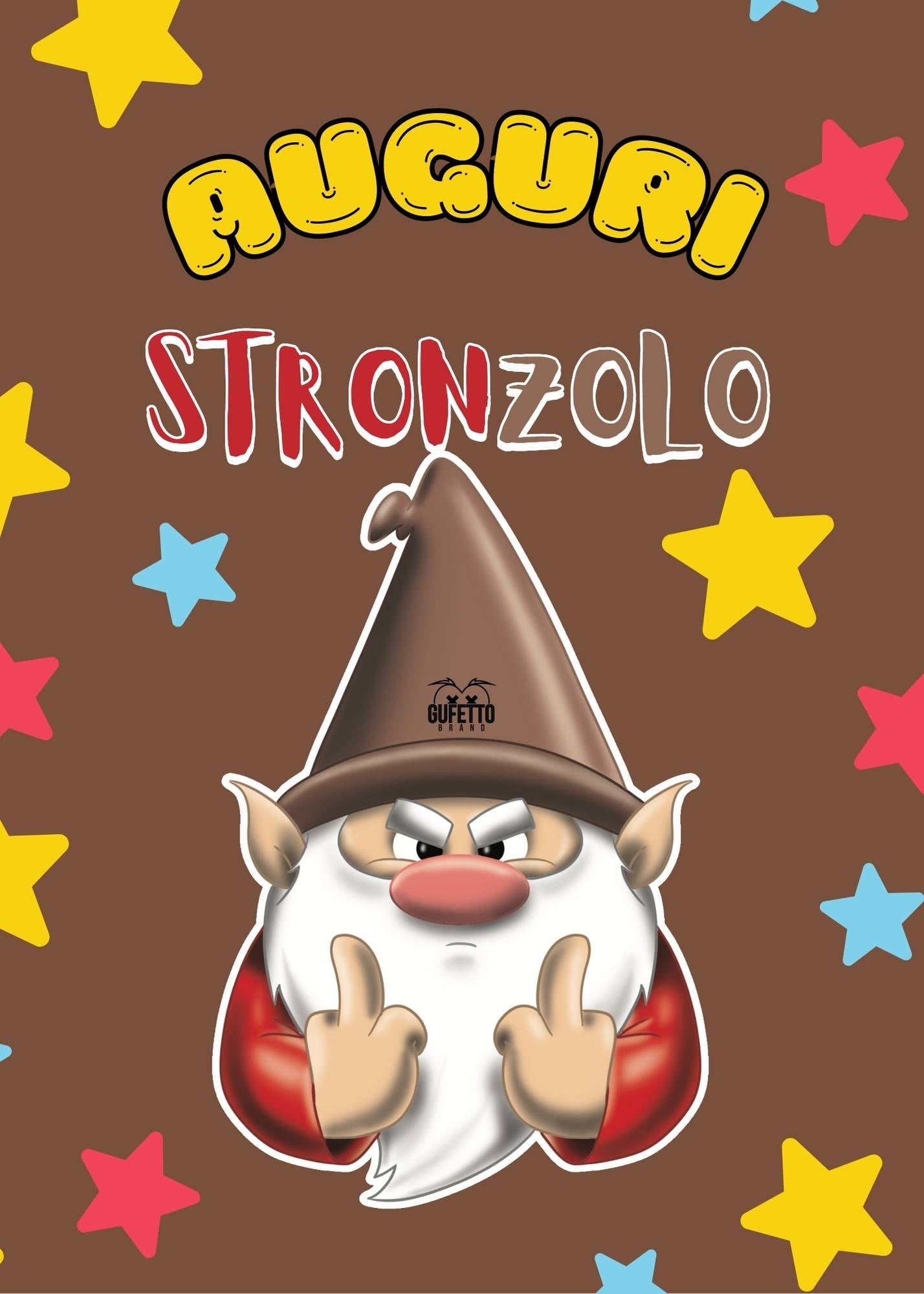 Biglietto Auguri STRONZOLO ( Versione Digitale ) ( 12.7 x 17.78 cm ) - Gufetto Brand 