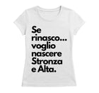 T-shirt Donna STRONZA ( ST5897745 ) - Gufetto Brand 