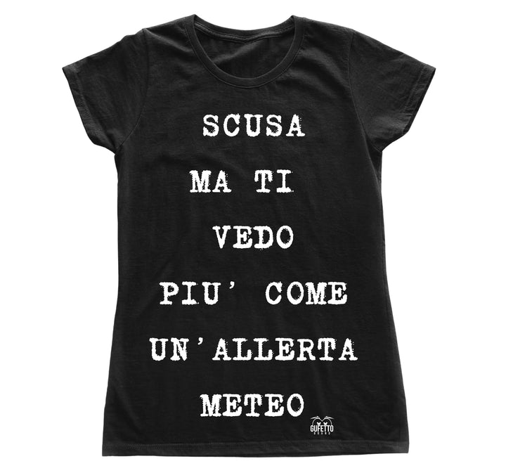 T-shirt Donna ALLERTA METEO ( AL50985647 ) - Gufetto Brand 