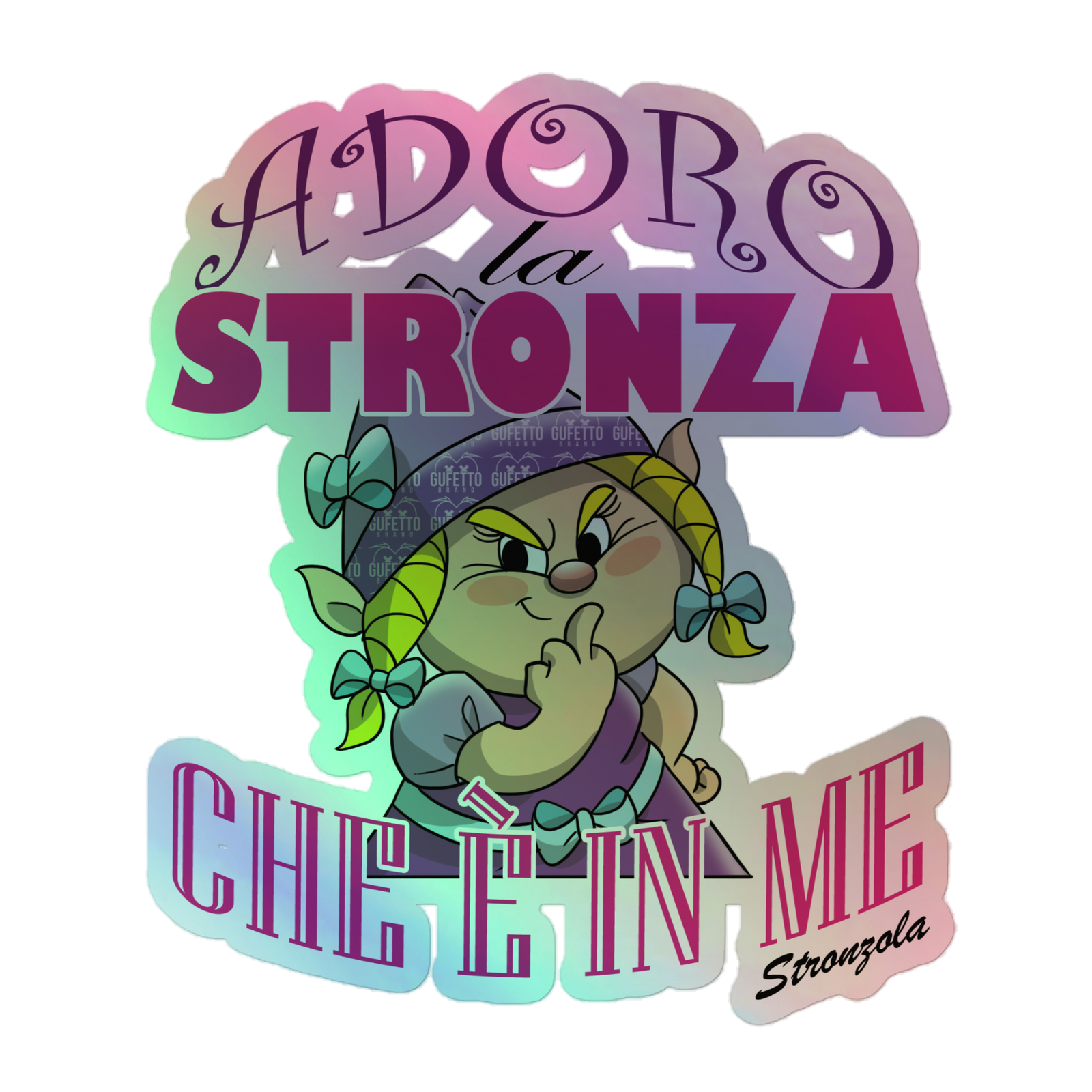 Adesivi olografici STRONZOLA ADORO - Gufetto Brand 