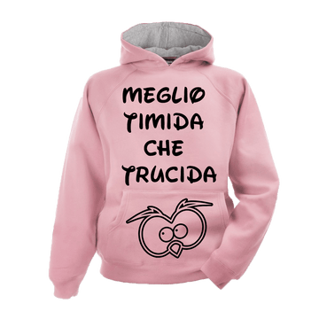 Felpa Donna ( Meglio Timida )