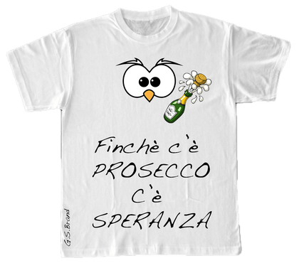 T-shirt Uomo ( Finchè c'è Prosecco... )