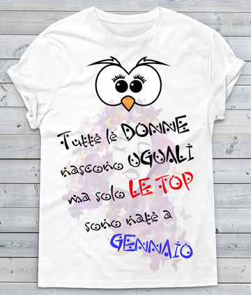 T-shirt Donna Tutte le donne... GENNAIO