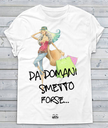 T-shirt Donna Da domani smetto
