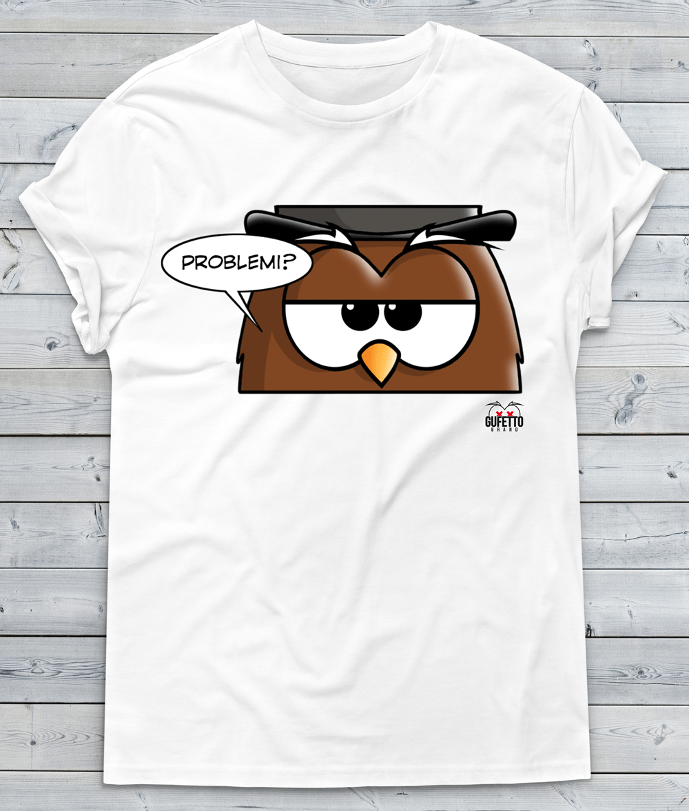 T-shirt Uomo Problemi? - Gufetto Brand 
