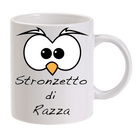 Tazza Stronzetto di Razza - Gufetto Brand 