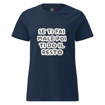 T-shirt morbida basic da donna Se ti fai Male