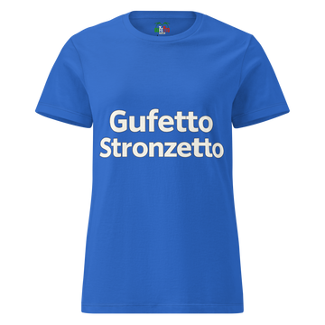 T-shirt morbida basic da donna Gufetto Stronzetto Classic