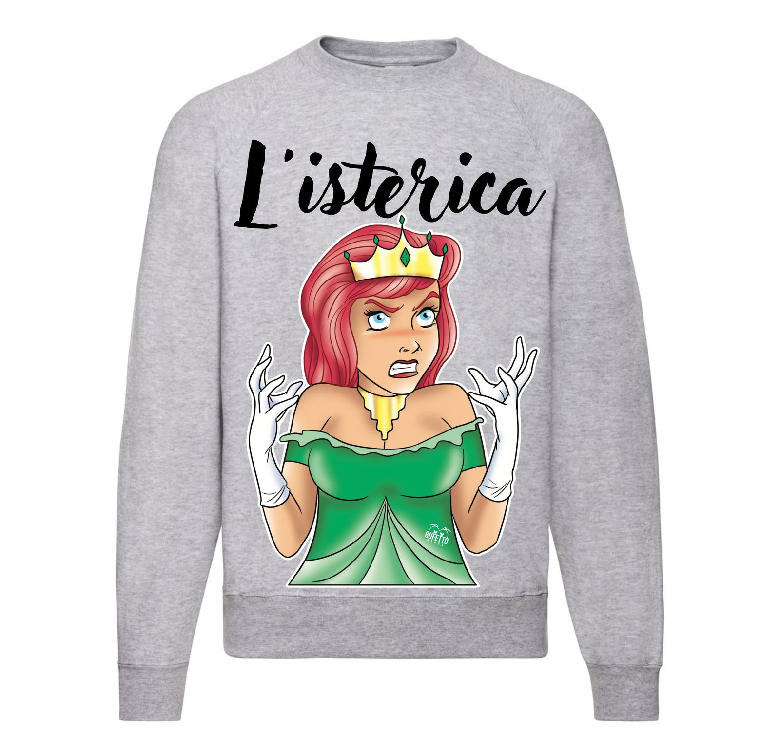 Felpa Classic Uomo Donna Principesse 2.0 L'isterica ( I51100987 ) - Gufetto Brand 