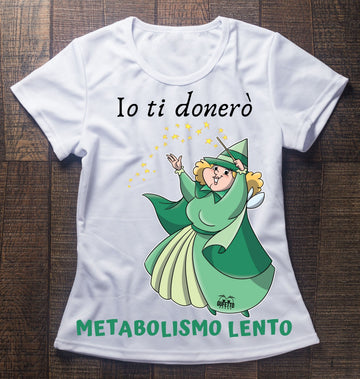 T-shirt Donna Le Fatine Ignoranti Metabolismo Lento ( M5554298 )
