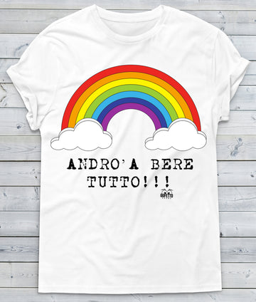 T-shirt Donna  Andrò a Bere Tutto ( K951 )