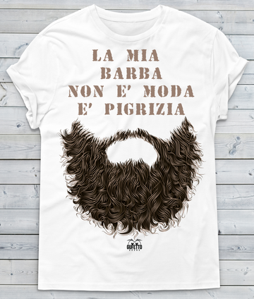 T-shirt Uomo La mia Barba non è Moda