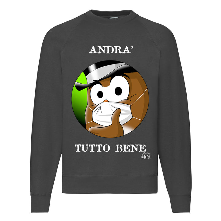 Felpa Classic Uomo Andrà tutto bene &