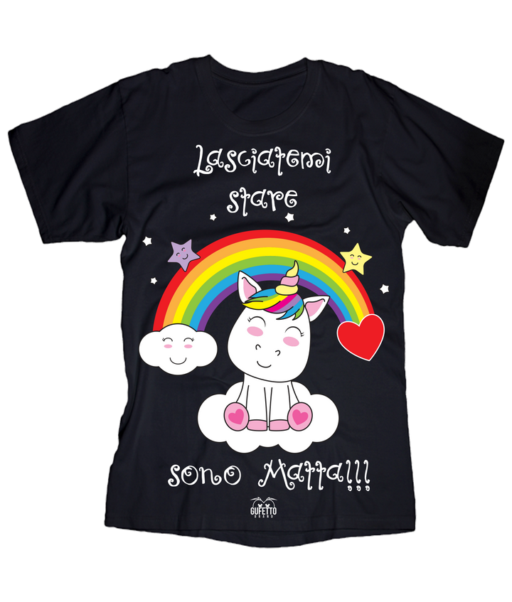 T-shirt Donna Lasciatemi stare sono Matta Unicorn - Gufetto Brand 