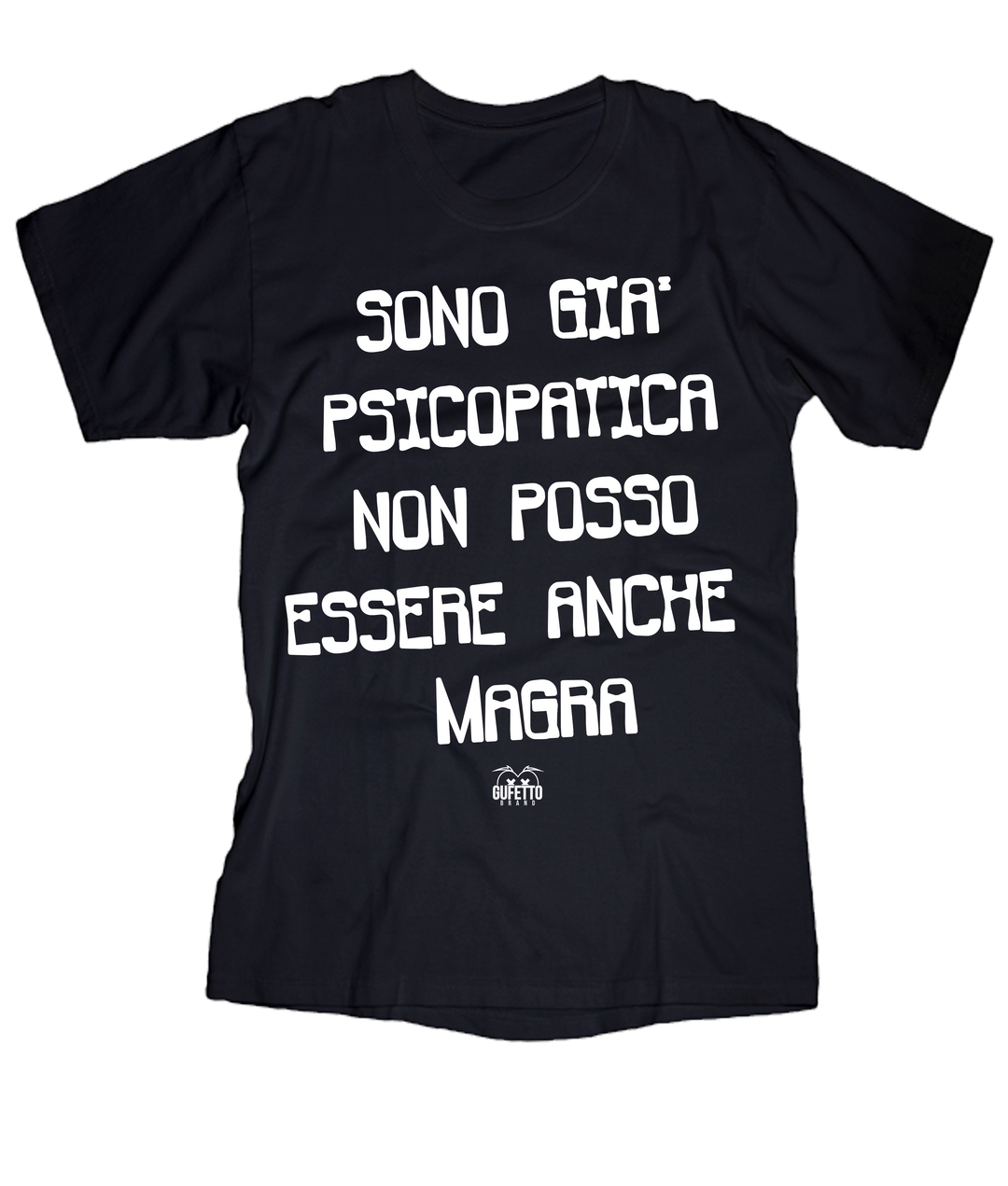 T-shirt Donna Psicopatica - Gufetto Brand 