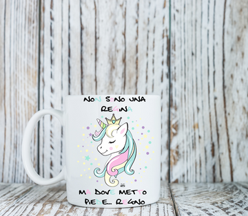 Tazza Non sono una regina...Unicorn
