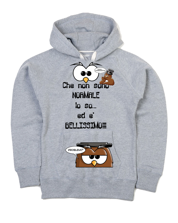 Felpa donna Che non sono Normale... Problemi - Gufetto Brand 